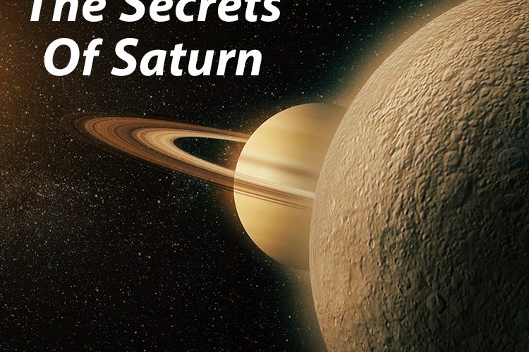 The Secrets Of Saturn